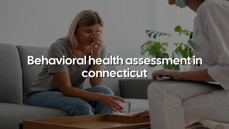 Adults meeting with a psychiatric clinician for assessment in Connecticut