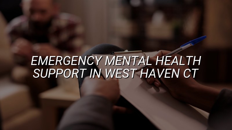 Adult mental health support in West Haven, CT
