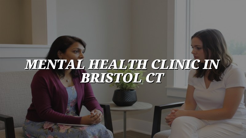 Adult psychiatric care for Bristol, CT residents