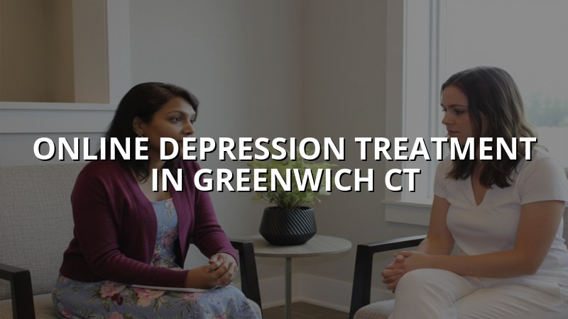 Adult telehealth depression care for Greenwich, CT residents