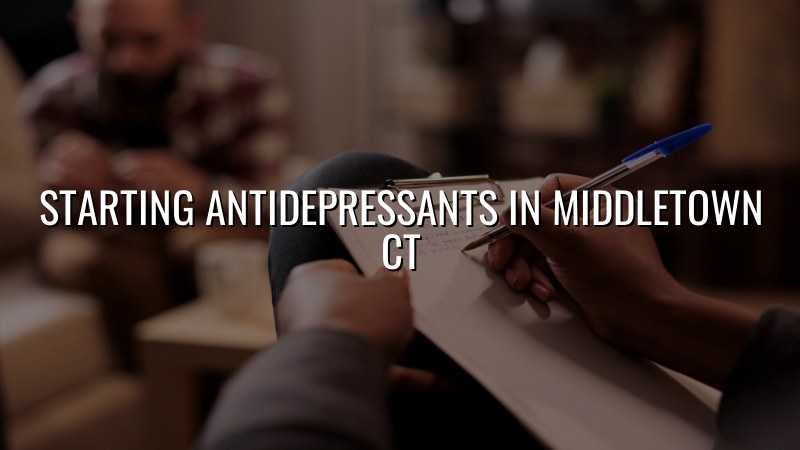 Adults discussing antidepressant treatment with a psychiatric clinician in Connecticut