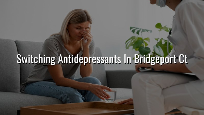 Adult psychiatric medication management in Bridgeport CT