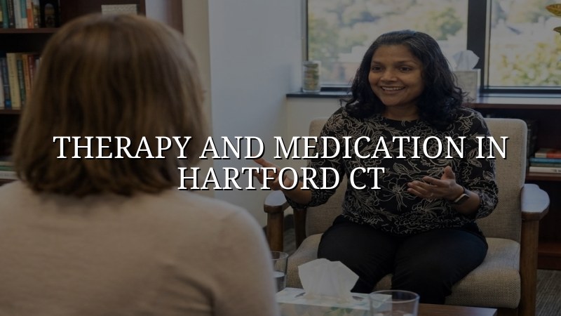 Adult psychiatric care near Hartford, CT