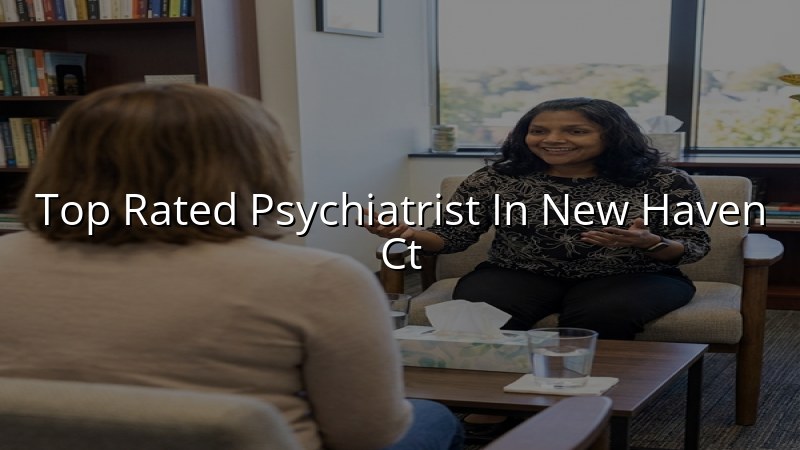 Adult psychiatric care for people in New Haven, CT