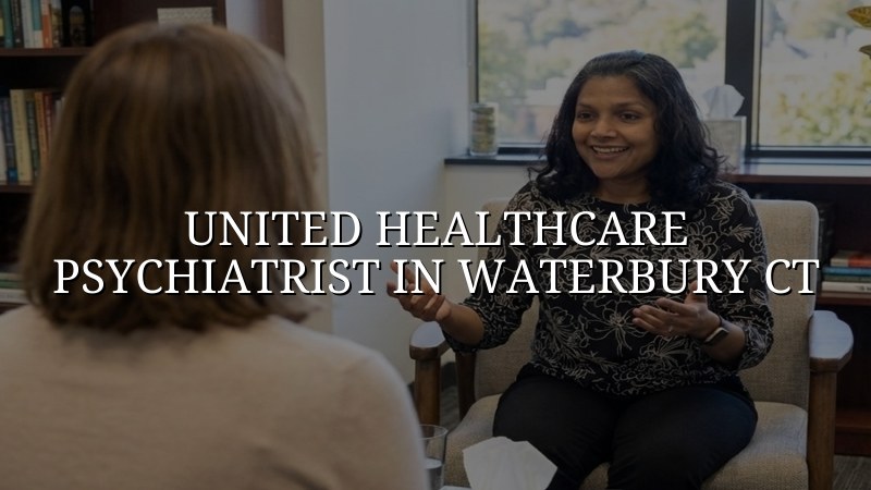 Adult psychiatric care information for Waterbury, CT